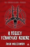 Josh Malerman: A végzet tébolyult kereke