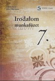 Lőkös Dóra · Móré Mariann: Irodalom munkafüzet 7.