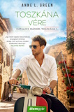 Anne L. Green: Toszkána vére