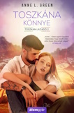 Anne L. Green: Toszkána könnye