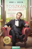 Anne L. Green: Toszkán borbáró