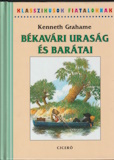 Kenneth Grahame: Békavári uraság és barátai