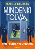 Benjamin Stevenson: Ebben a bankban mindenki tolvaj