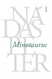Nádas Péter: Minotaurus