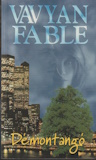 Vavyan Fable: Démontangó