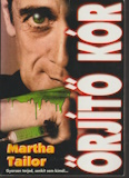 Martha Tailor: Őrjítő kor