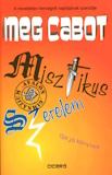 Meg Cabot: Misztikus szerelem