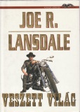Joe R. Lansdale Veszett világ