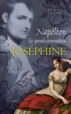 Carolly Erickson: Napoleon kis paradicsommadara - Joséphine