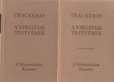 William Makepeace Thackeray: A virginiai testvérek I-II.