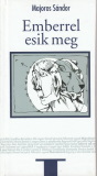Majoros Sándor Emberrel esik meg