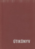 Kozma György(szerk): Útikönyv - Úti misekönyv