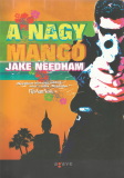 Jake Needham A nagy mangó