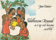 Jean Vanier: Találkozom Jézussal