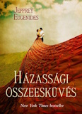 Jeffrey Eugenides: Házassági összeesküvés