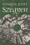 Fenákel Judit: Szégyen