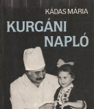 Kádas Mária: Kurgáni napló