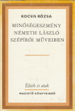 Kocsis Rózsa Minőségeszmény Németh László szépírói műveiben