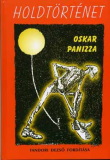 Oskar Panizza: Holdtörténet