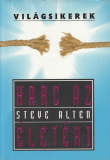 Steve Alten Harc az életért