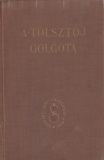 Alekszej Tolsztoj: Golgota