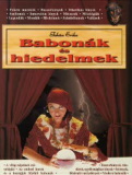 Takács Erika: Babonák és hiedelmek