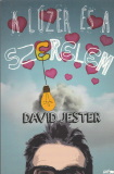 David Jester A lúzer és a szerelem
