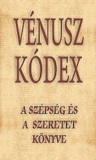 Vágó Gy. Zsuzsanna(szerk.) Vénusz Kódex