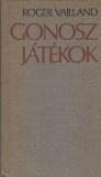 Roger Vailland: Gonosz játékok