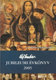 Új Ember Jubileumi Évkönyv 2005