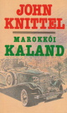 John Knittel: Marokkói kaland