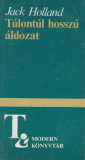 Jack Holland Túlontúl hosszú áldozat