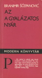 Branimir Scepanovic Az a gyalázatos nyár