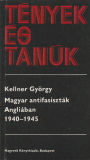 Kellner György Magyar antifasiszták Angliában 1940-1945
