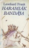 Leonhard Frank: Haramiák bandája