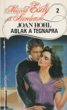 Joan Hohl Ablak a tegnapra