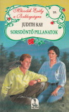 Judith Kay Sorsdöntő pillanatok