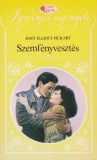Joan Elliott Pickart Szemfényvesztés