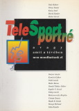 TeleSport portré avagy amit a tévében nem mondhattunk el