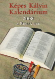 Képes Kálvin Kalendárium 2008