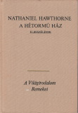 Nathaniel Hawthorne A hétormú ház