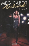 Meg Cabot Ki vagyok?
