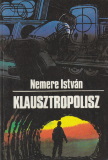 Nemere István: Klausztropolisz