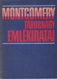 Bernard Law Montgomery: Montgomery tábornagy emlékiratai