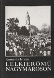 Kamarás István: Lelkierőmű Nagymaroson