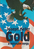 Joseph Heller Gold a mennybe megy