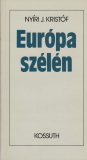 Nyíri J. Kristóf Európa szélén