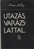 Nemes György: Utazás varázslattal