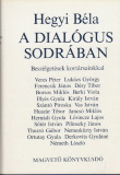 Hegyi Béla A dialógus sodrában