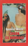 Spencer Walls Cukor és korbács